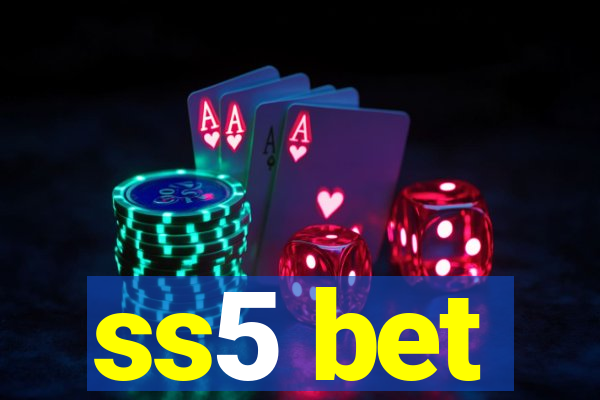 ss5 bet